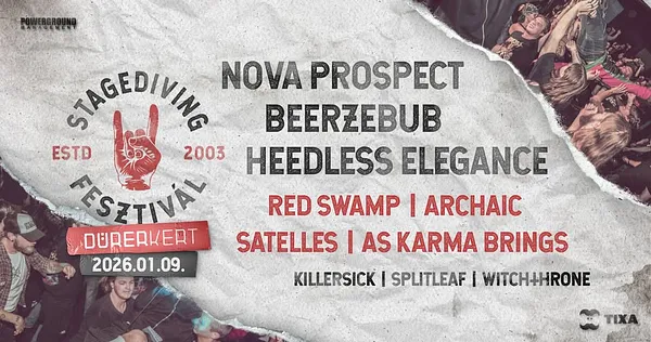 XXII. STAGEDIVING FESZTIVÁL // Heedless Elegance // Beerzebub / Nova Prospect / Archaic / Satelles