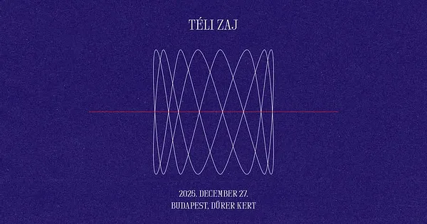 Téli Zaj 2025 // Dürer Kert