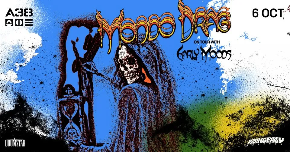 Mondo Drag (US) | Early Moods (US) // A38 Hajó