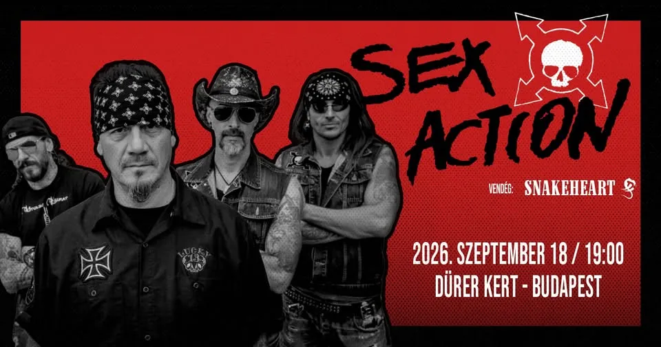 Sex Action // vendég: Snakeheart - Dürer Kert