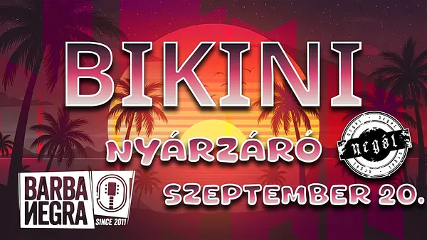 BIKINI ★ NYÁRZÁRÓ ★ BARBA NEGRA