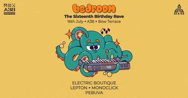 Bedroom • The Sixteenth Birthday Rave • A38