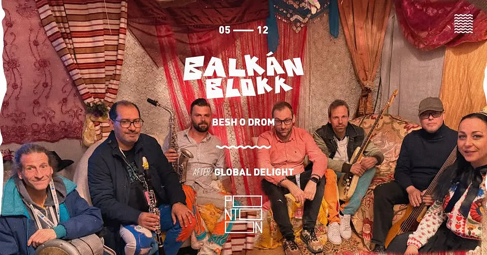 !! IDŐPONTVÁLTOZÁS!! Balkán Blokk: Besh o droM ~ Pontoon