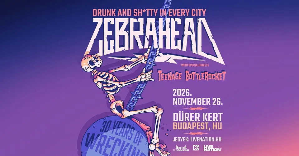 Zebrahead with special guests: Teenage Bottlerocket | Budapest 2026
