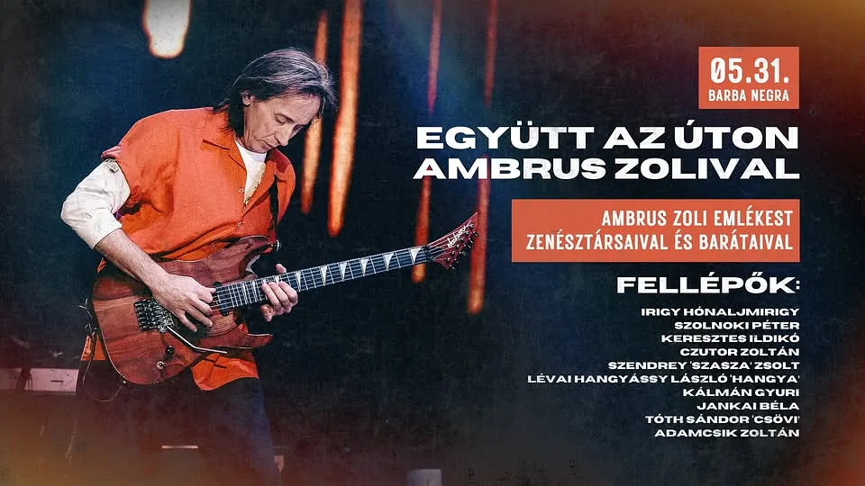 EGYÜTT AZ ÚTON ★ AMBRUS ZOLIVAL ★ BARBA NEGRA