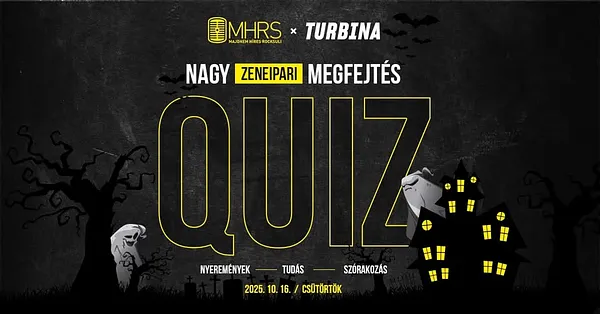 MHRS x Turbina - Nagy zeneipari Halloween kvíz // Bisztró
