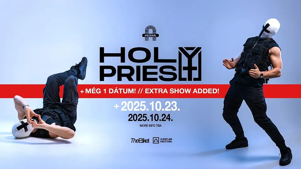 HOLY PRIEST | 10.23 & 10.24. | Arzenál | Budapest