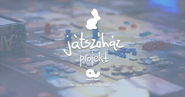 Hétfői társasozás az Akváriumban Board game night // Játszóház Projekt
