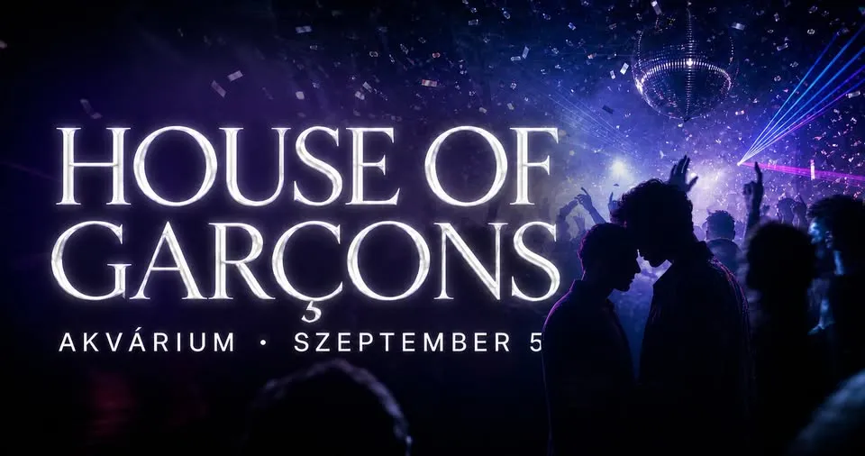 HOUSE OF GARÇONS ★ Akvárium Klub ★ 09.05