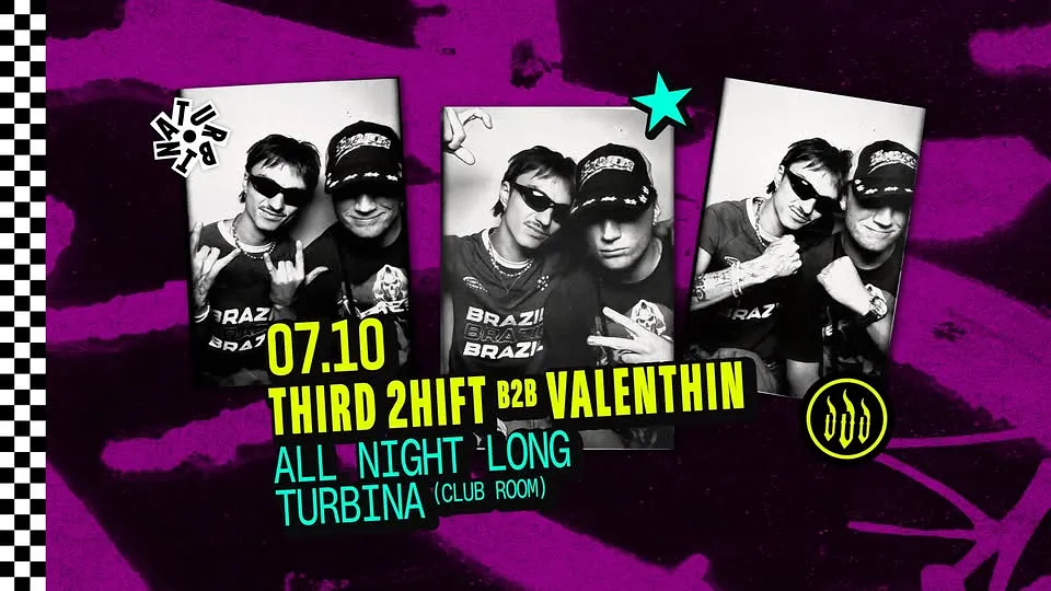 Third 2hift B2B Valenthin all night long @turbina