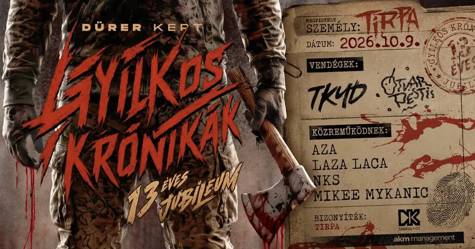 10.09. // Gyilkos Krónikák // Vendégek: Ótvar Pestis, Tkyd // Dürer Kert