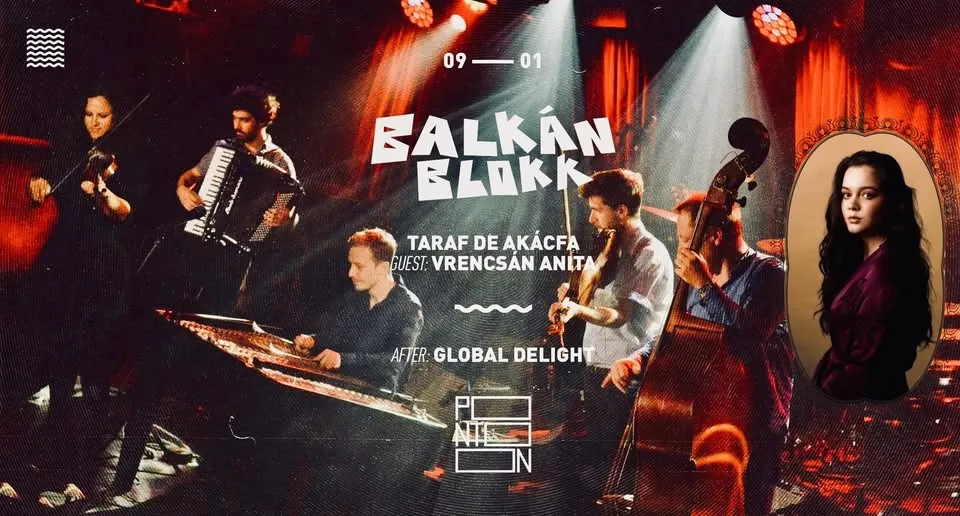Balkán Blokk TARAF DE AKÁCFA ✧ feat. Vrencsán Anita PONTOON