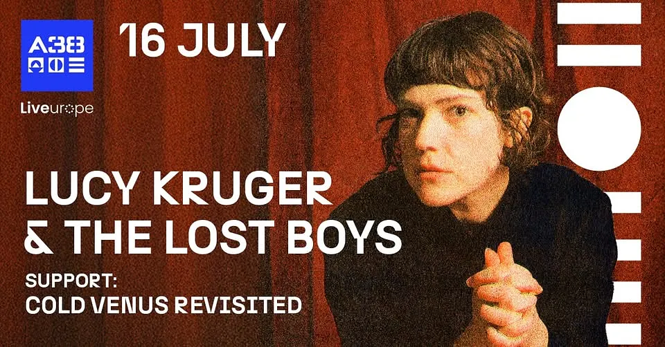 Lucy Kruger & the Lost Boys (ZA/D) / Cold Venus Revisited (CZ) // A38 Hajó