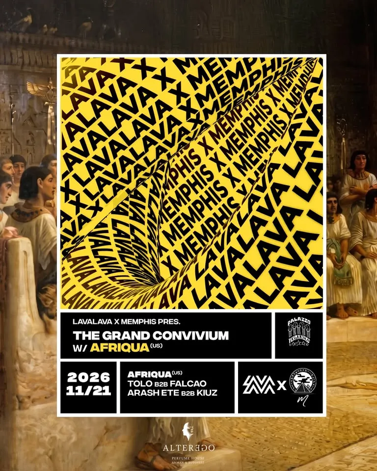 LavaLava x Memphis: The Grand Convivium w/ AFRIQUA