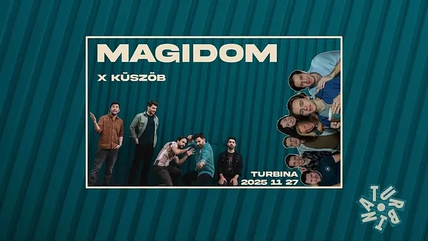 Magidom / Küszöb // 11.27. // TURBINA 