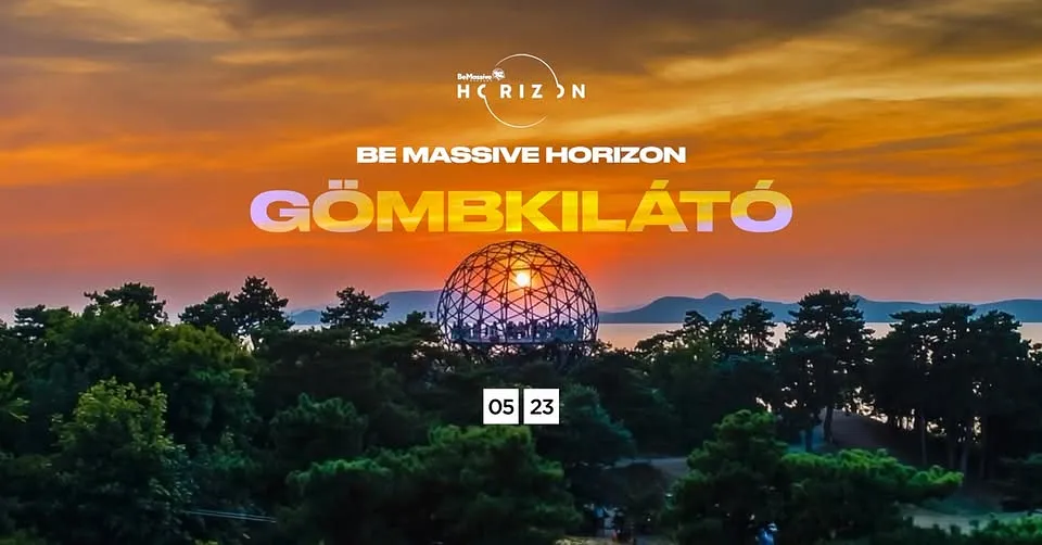  Be Massive Horizon - GÖMBKILÁTÓ 2026