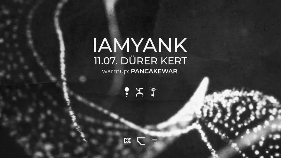 𝗜𝗔𝗠𝗬𝗔𝗡𝗞 live band, vendég: pancakewar // Dürer Kert