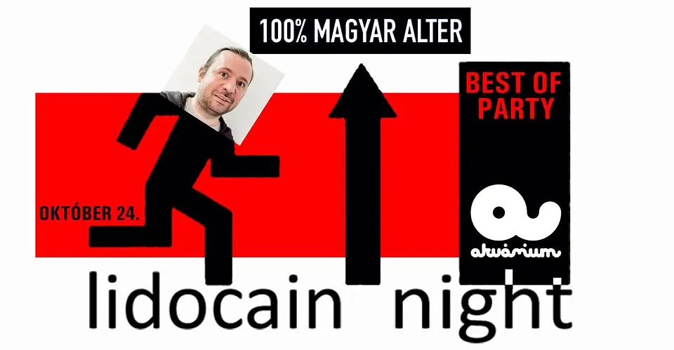 Lidocain Night BEST OF Party / 15 éves szülinapi gigazsúr