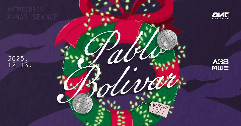 Aktrecords Present X-Mas Seance with Pablo Bolivar