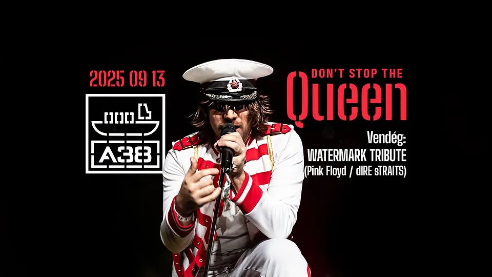 A38 - Don't Stop The Queen //vendég: WaterMark