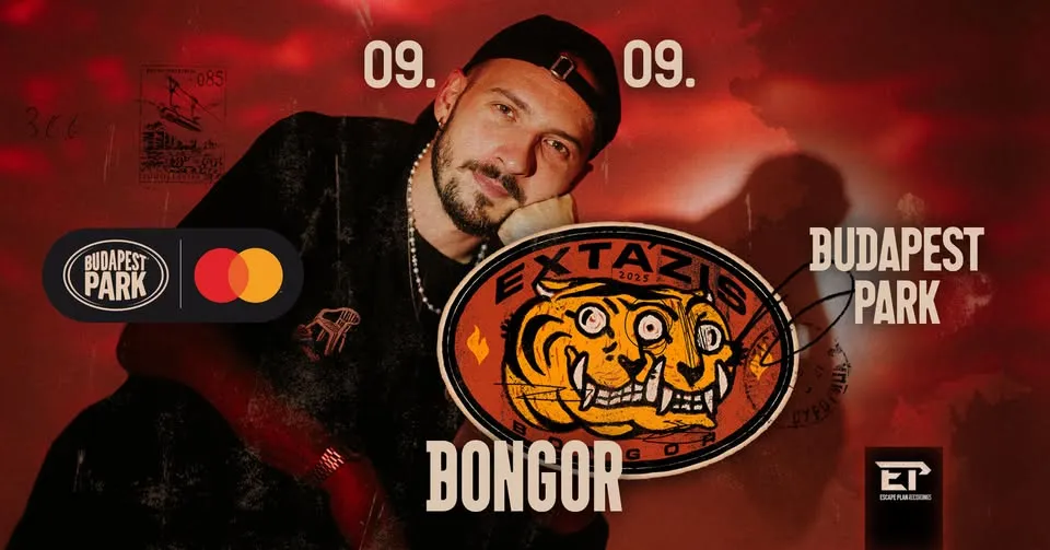 BONGOR - EXTÁZIS // BUDAPEST PARK