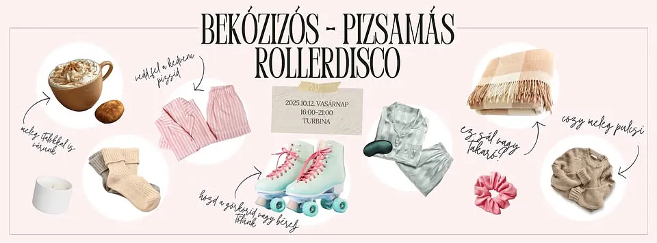 BEKÓZIZÓS - PIZSAMÁS ROLLERDISCO