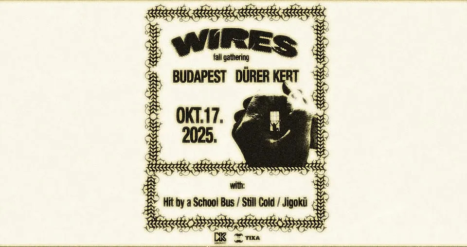WIRES || fall gathering || Hit by a School Bus | Still Cold | Jigokü
