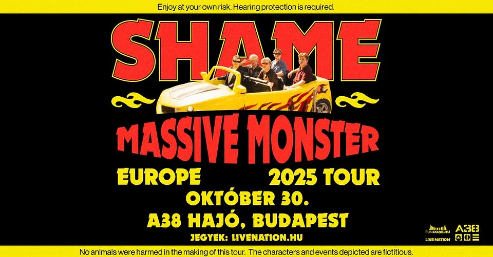 shame - Massive Monster Europe Tour | Budapest 2025