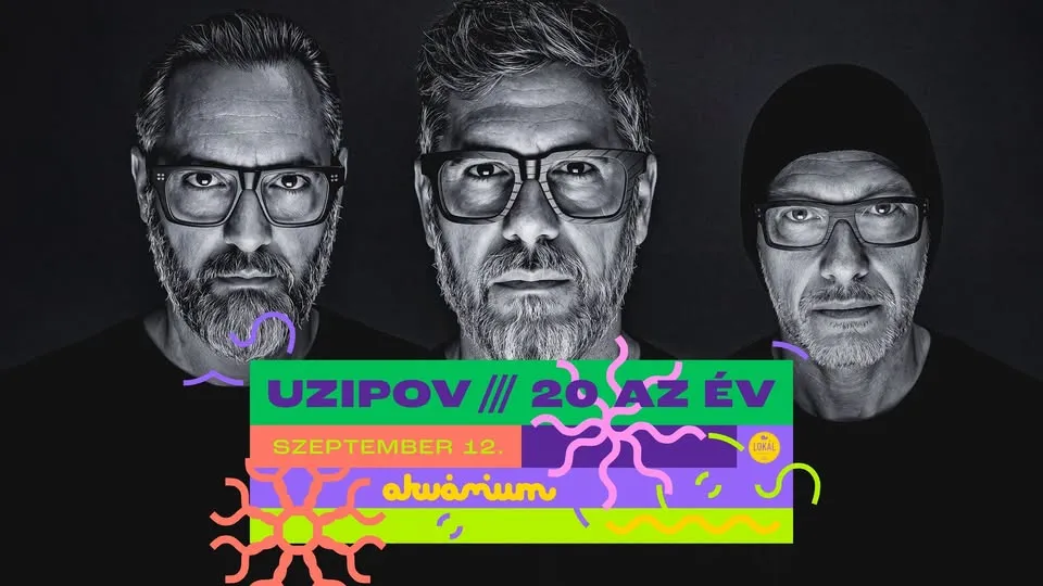 UZIPOV // 20 AZ ÉV