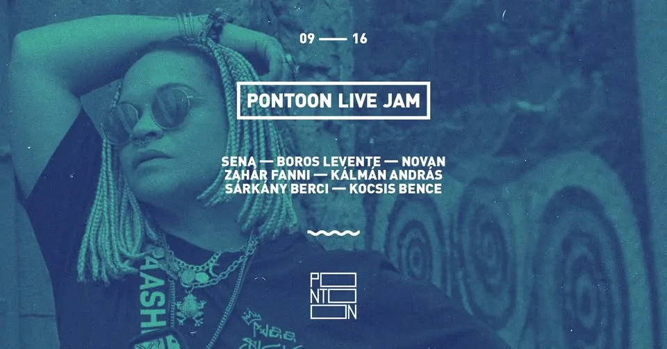 Pontoon Live Jam | SENA ~ Boros ~ Novan ~ Zahár ~ Kálmán ~ Sárkány ~ Kocsis | Szezonzáró