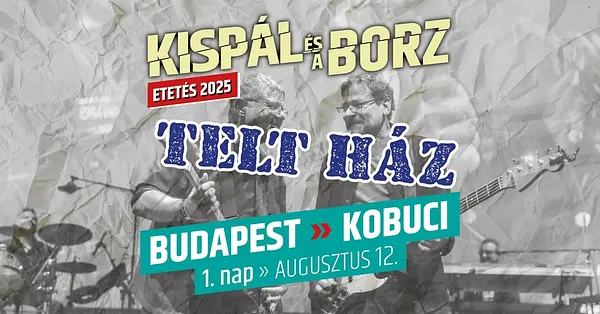 !!TELT HÁZ!! KISPÁL ÉS A BORZ: Etetés 2025 // KOBUCI, augusztusi 1. nap // 08.12. 