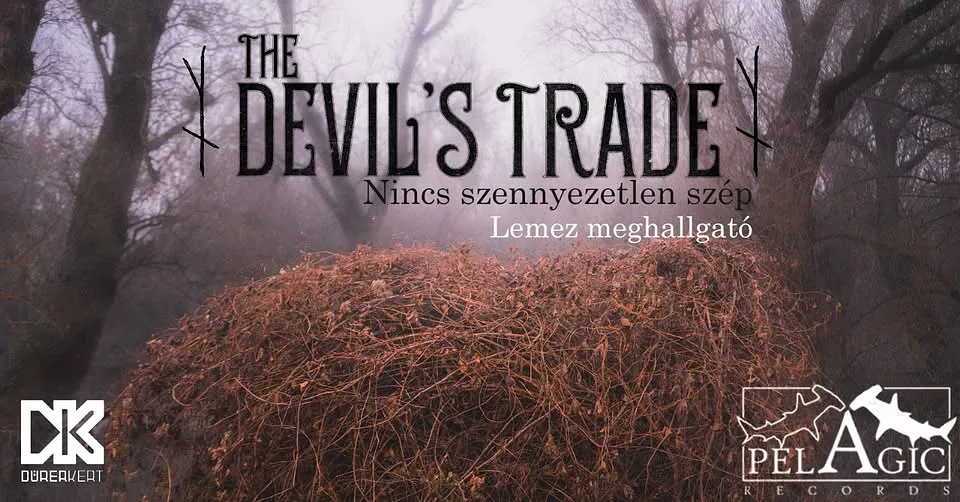 The Devil’s Trade – Nincs szennyezetlen szép lemez meghallgató