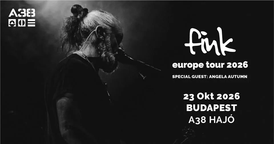 FINK (UK) / Angela Autumn (US) // A38 Hajó