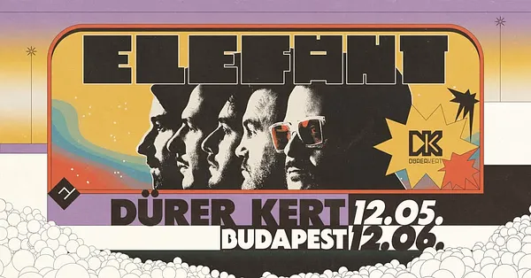 ELEFÁNT DUPLAKONCERT // BUDAPEST, DÜRER KERT 