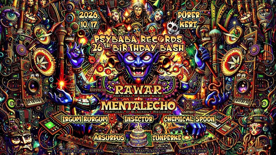 Psybaba Records 26. Birthday Bash : RAWAR II MENTALECHO