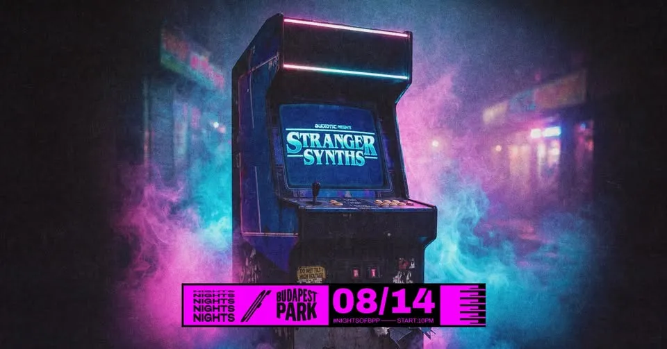 Stranger Synths by Quixotic ⏾ Nights of Budapest Park