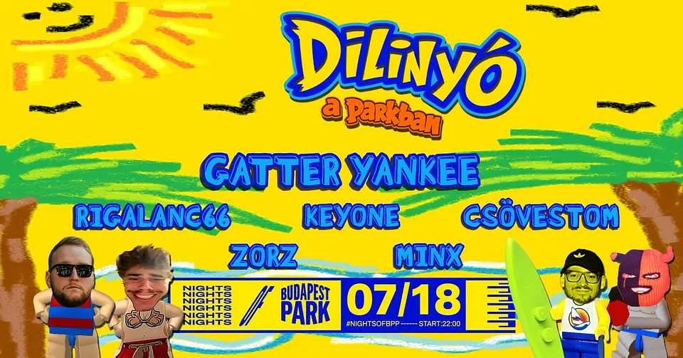 Dilinyó w/ Gatter Yankee ⏾ Nights of Budapest Park