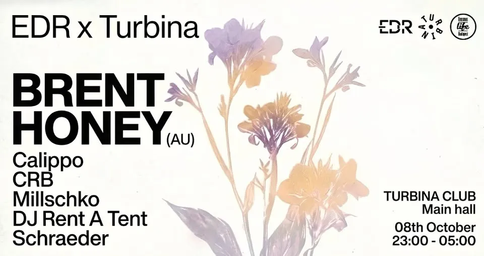 EDR invites: Brent Honey (AU) @Turbina I 8th October