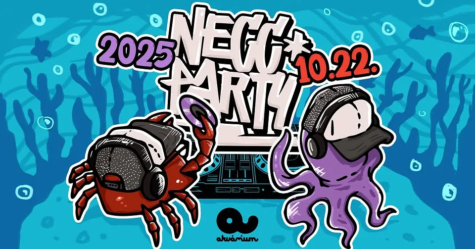 NECC PARTY // AKVÁRIUM KLUB // 10.22.