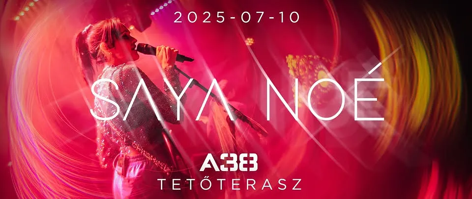 Saya Noé // A38 Tetőterasz (Support: Temesi Blanka // Frank Song Jr.)