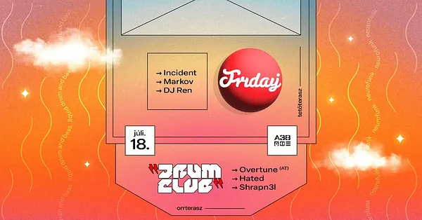 Friday & Drum Club - július 18. 