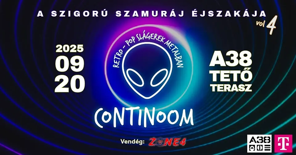A Telekom Magenta Moments bemutatja: A SZIGORÚ SZAMURÁJ ÉJSZAKÁJA VOL4. // CONTINOOM // A38 Hajó