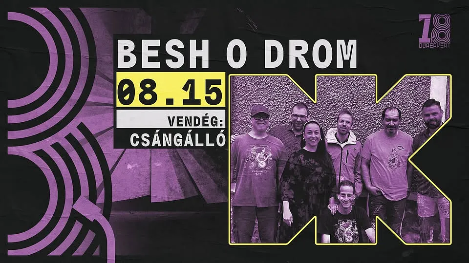 DÜRER 18: Besh o droM // vendég: Csángálló