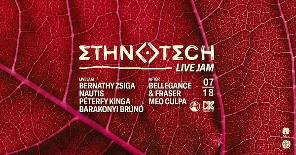 ETHNOTECH Live Jam ⫸ 07•18 ⫷ DÜRER KERT 