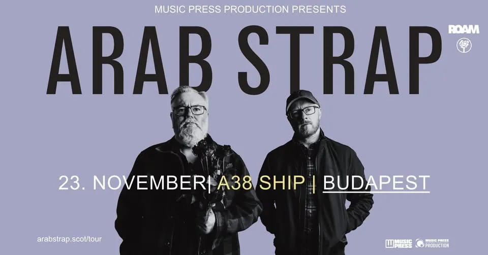 Arab Strap: Danube Music Day 2026 / A38 Ship
