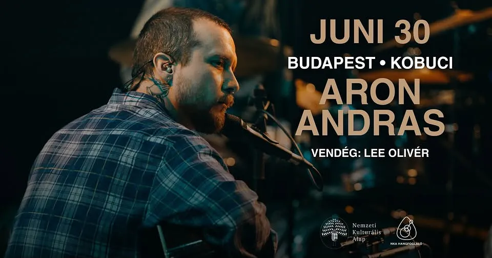 Áron András, vendég: Lee Olivér // Budapest, Kobuci