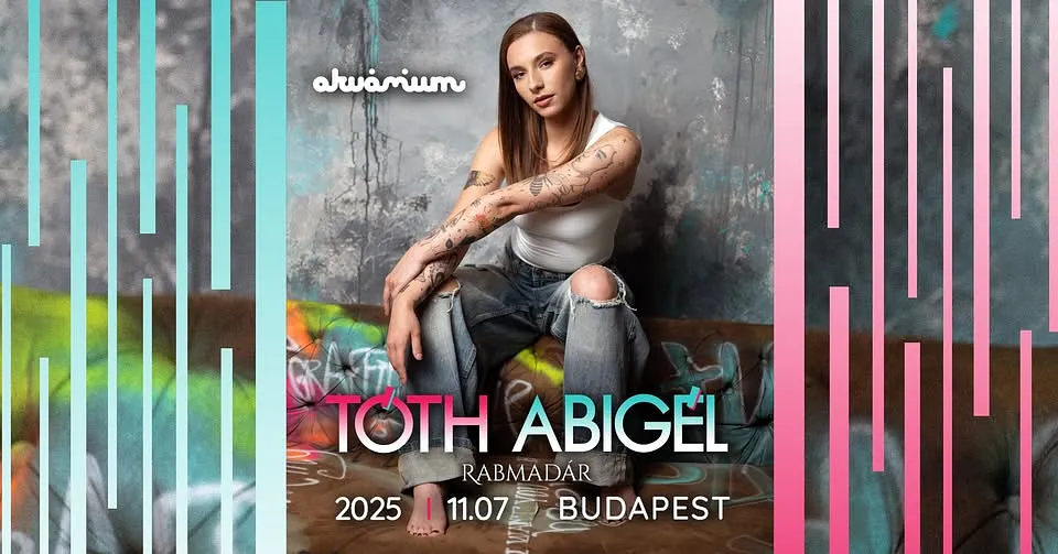 Tóth Abigél I Rabmadár – élő koncert – Vendég: PYFU