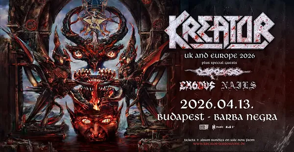 KREATOR - CARCASS - EXODUS - NAILS /// BARBA NEGRA BUDAPEST