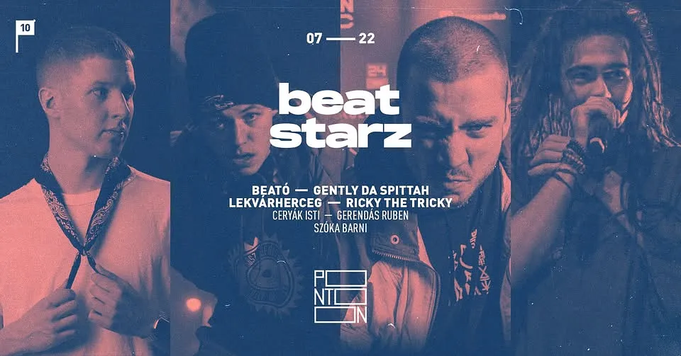 BEATSTARZ ~ BEATÓ ~ GENTLY DA SPITTAH ~ LEKVÁRHERCEG ~ RICKY THE TRICKY | PONTOON