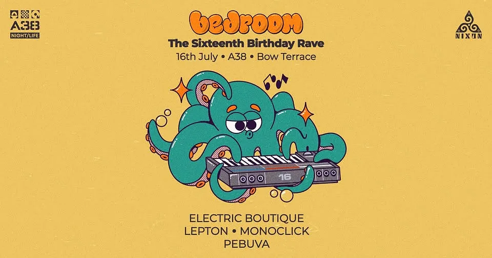 Bedroom • The Sixteenth Birthday Rave • A38